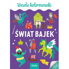 Świat bajek wesołe kolorowanki